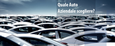 Auto Aziendali ecco i modelli da scegliere